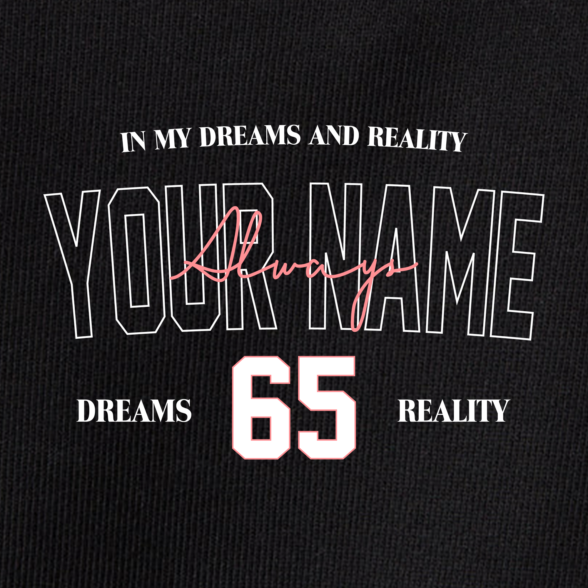 Custom Couple In My Dreams And Reality T-Shirt