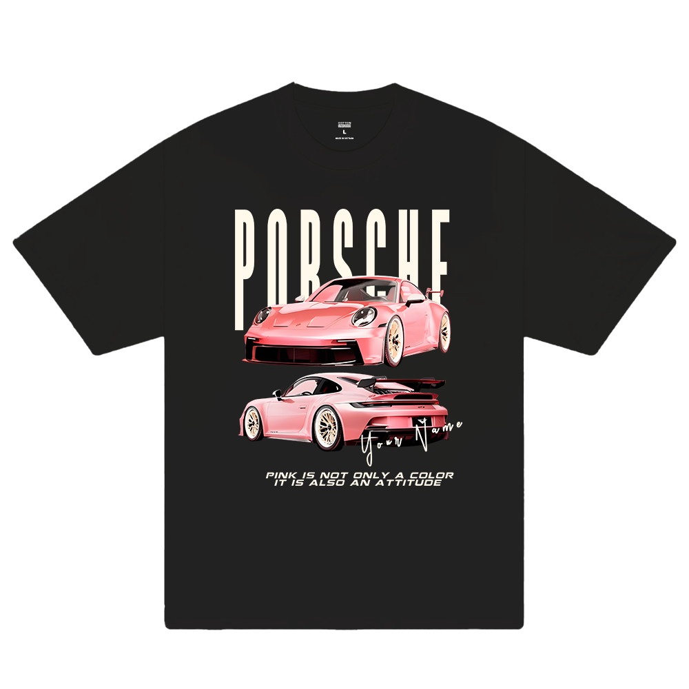 Custom Car Porsche Pink Is Also An Attitude T-Shirt