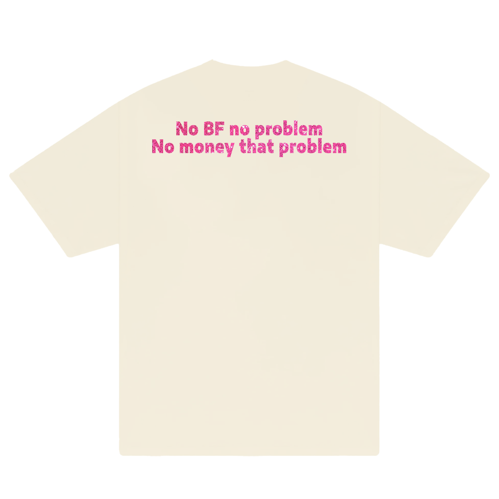 Custom Couple No BF No Problem, No Money That Problem T-Shirt