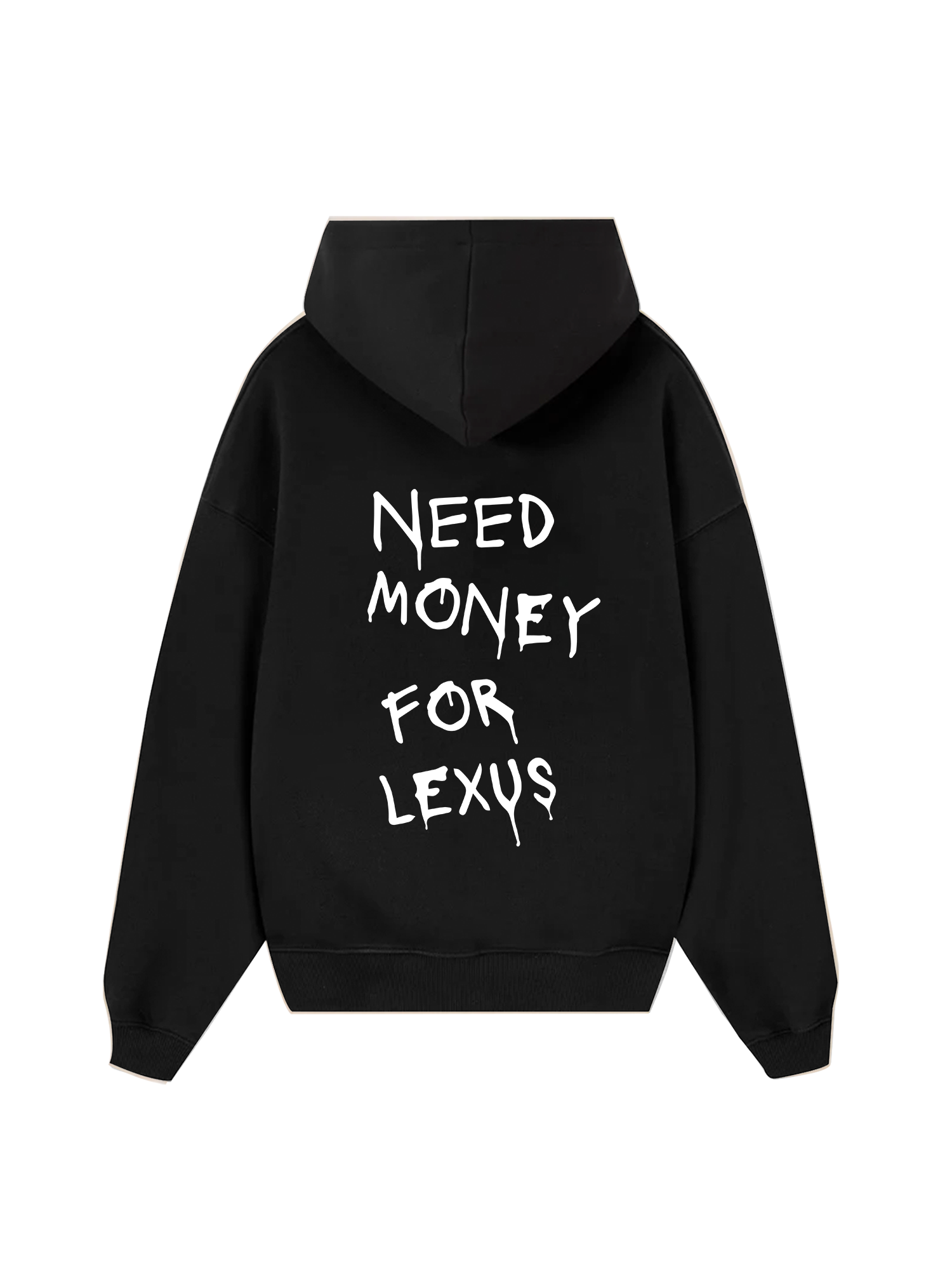 Need Money For Lexus Hoodie