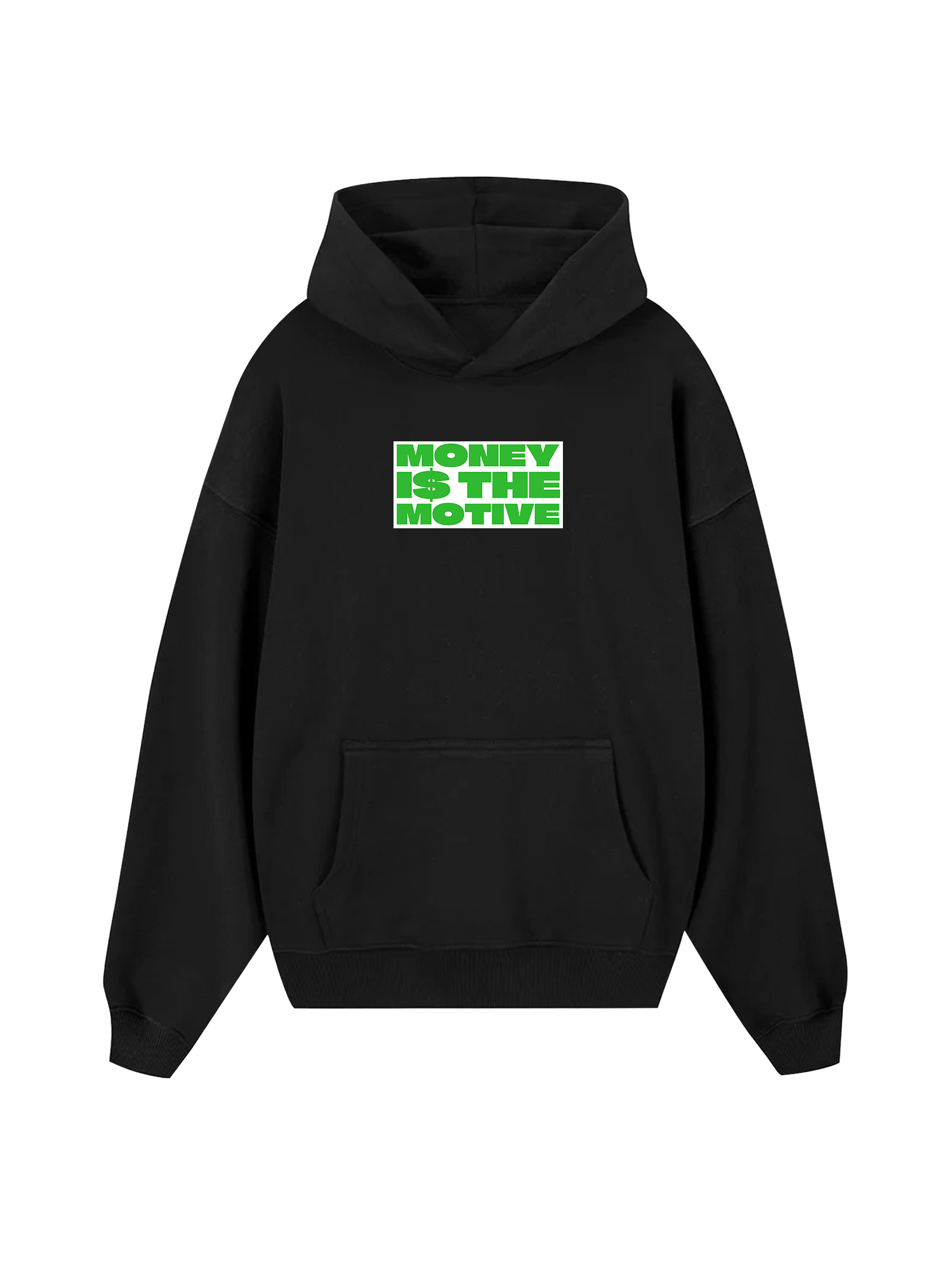 Money Is The Motive Hoodie