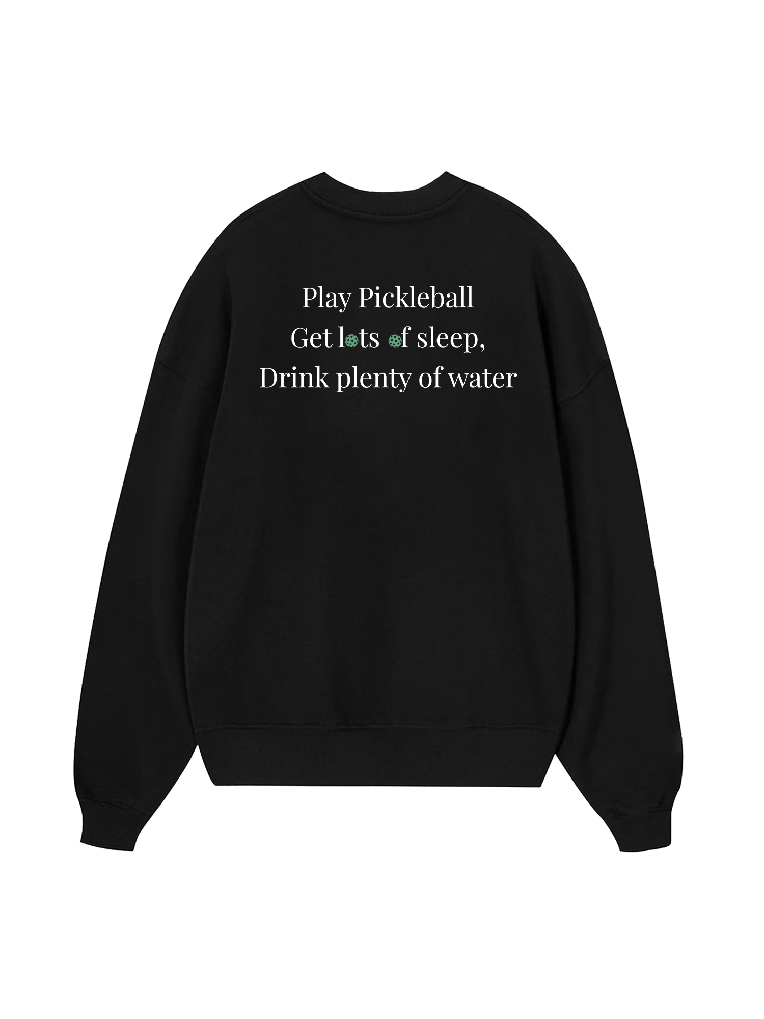 Pickleball Quote Sweater