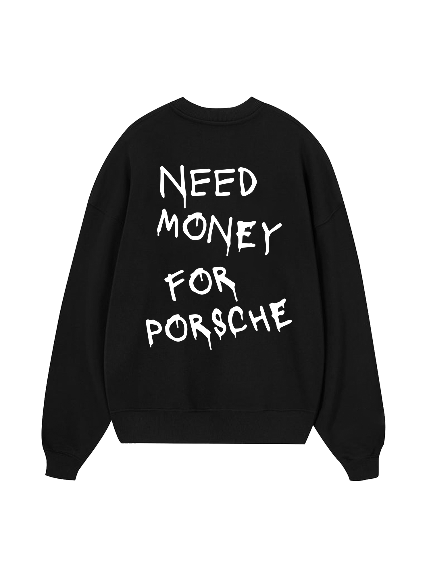 Need Money For Porsche Paiting Sweater