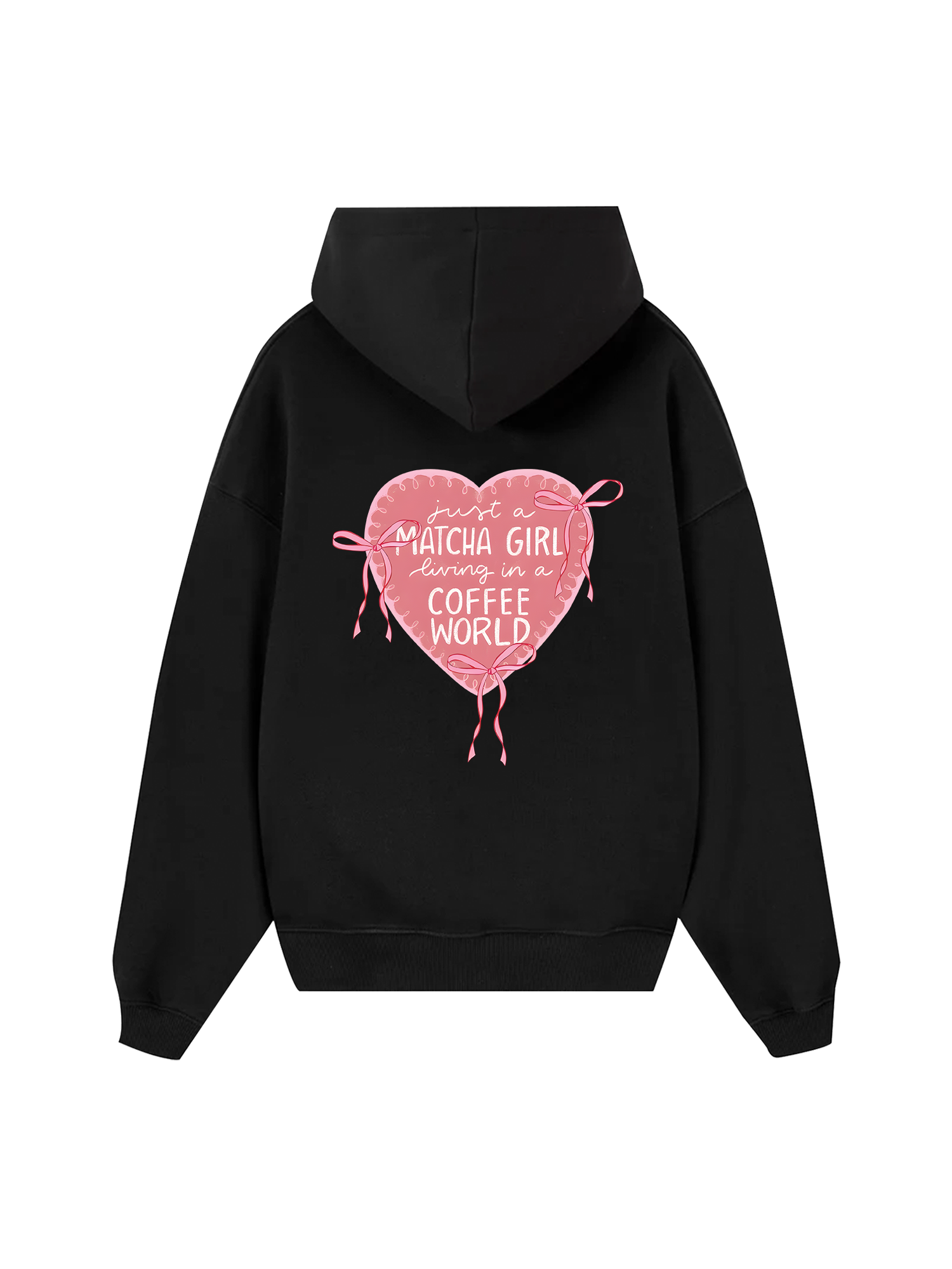 Just A Matcha Girl Hoodie