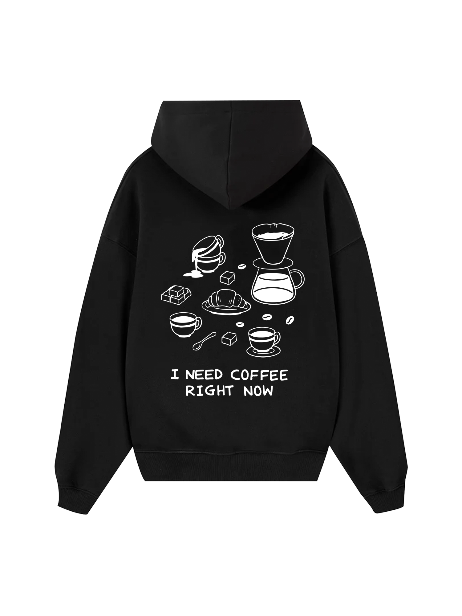 I Need Coffee Right Now Hoodie