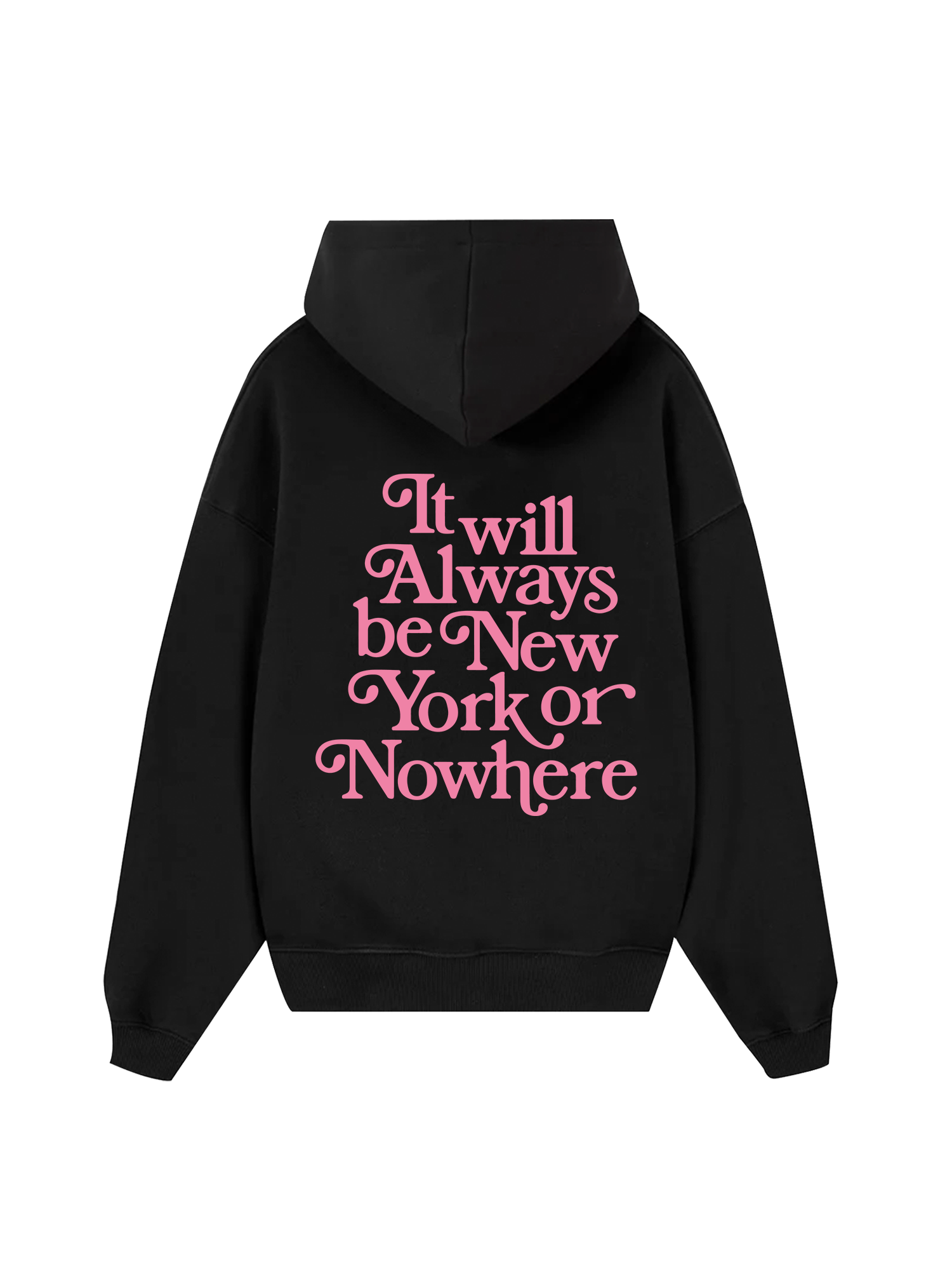 City NewYork or Nowhere Hoodie