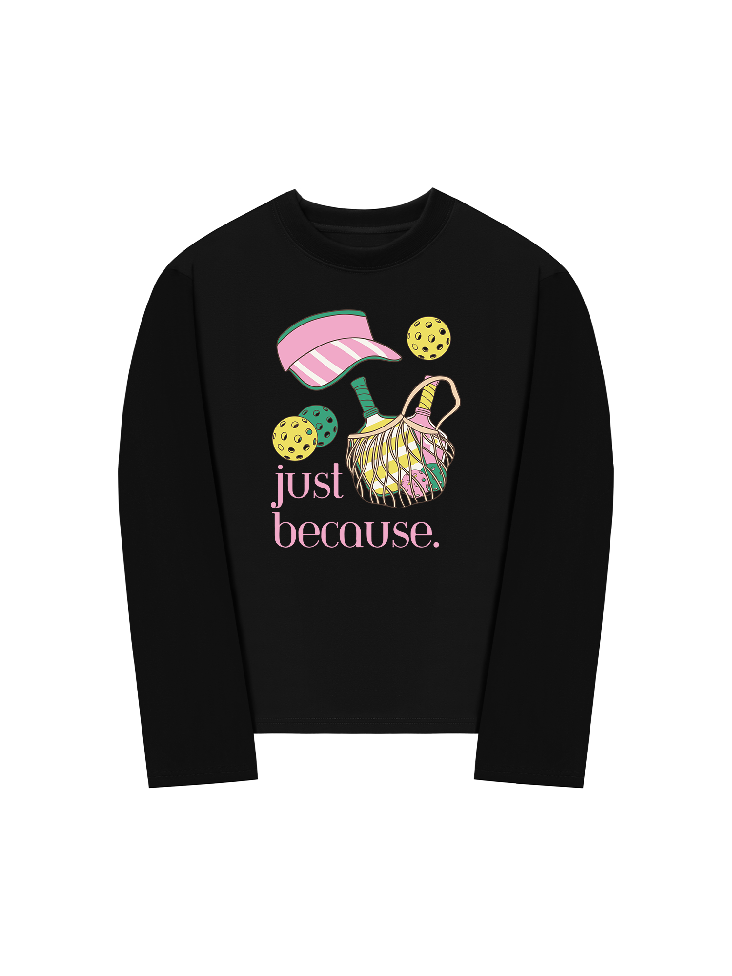 Áo Thun Dài Tay Pickleball Just Because