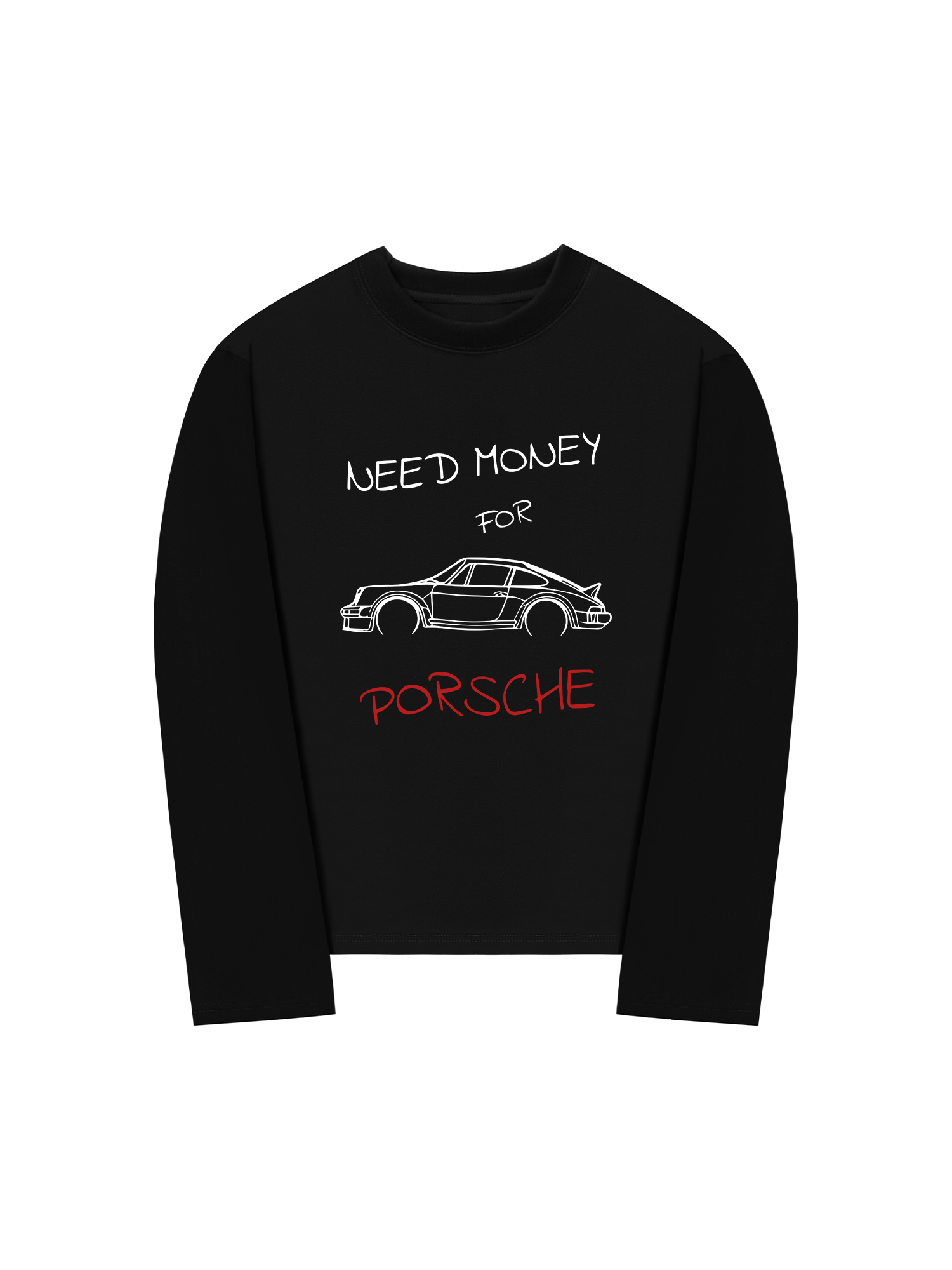 Áo Thun Dài Tay Porsche Need Money Sketch