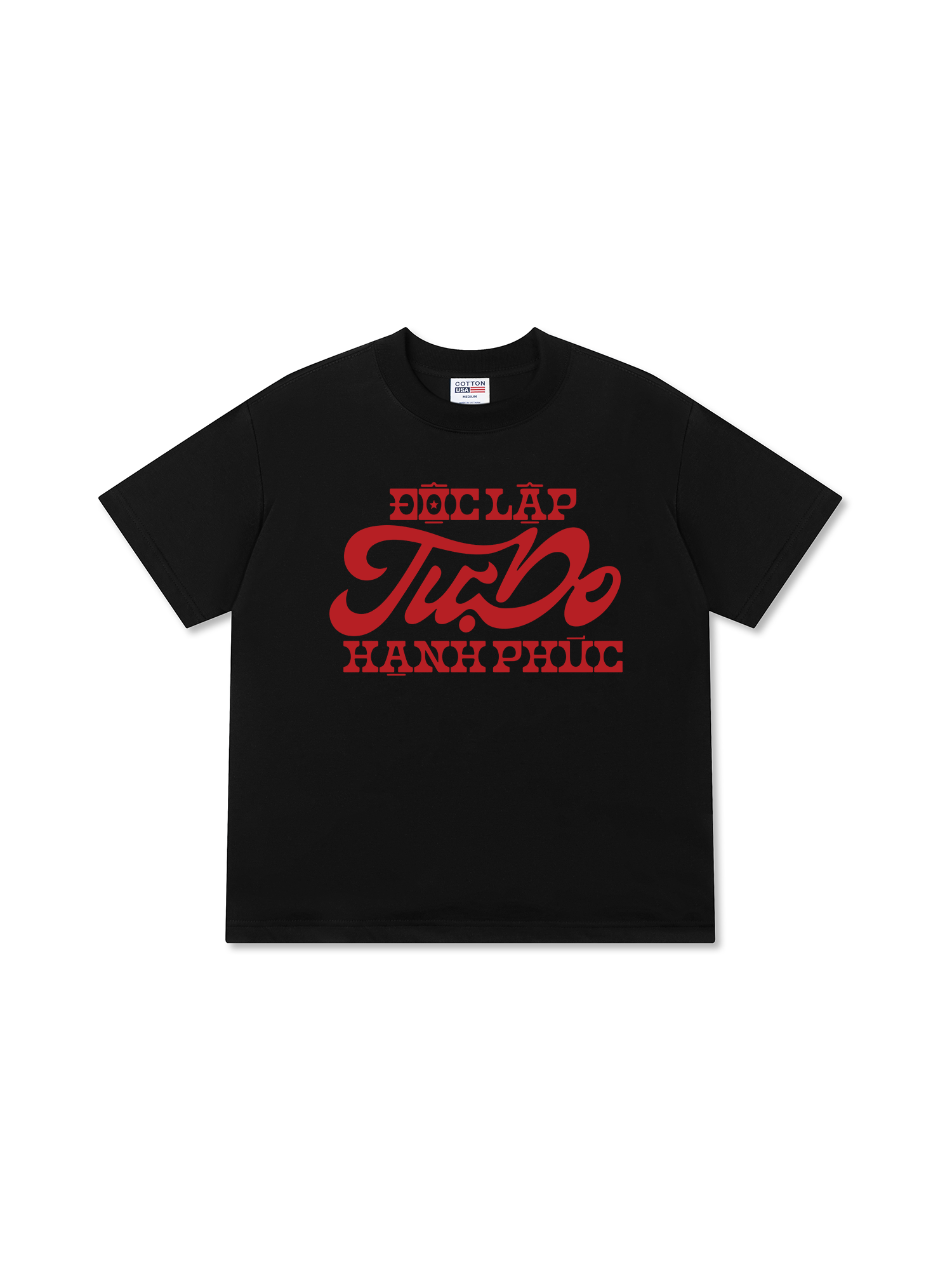Áo Thun Relaxed Fit Độc Lập Tự Do Hạnh Phúc