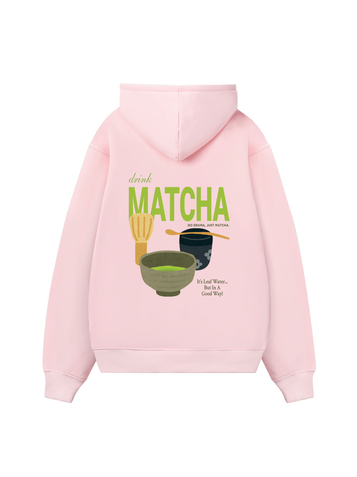 Drink Matcha Hoodie