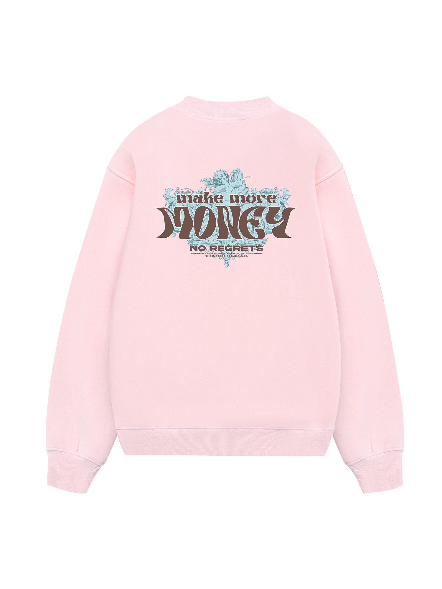 Money Make More No Regrets Sweater