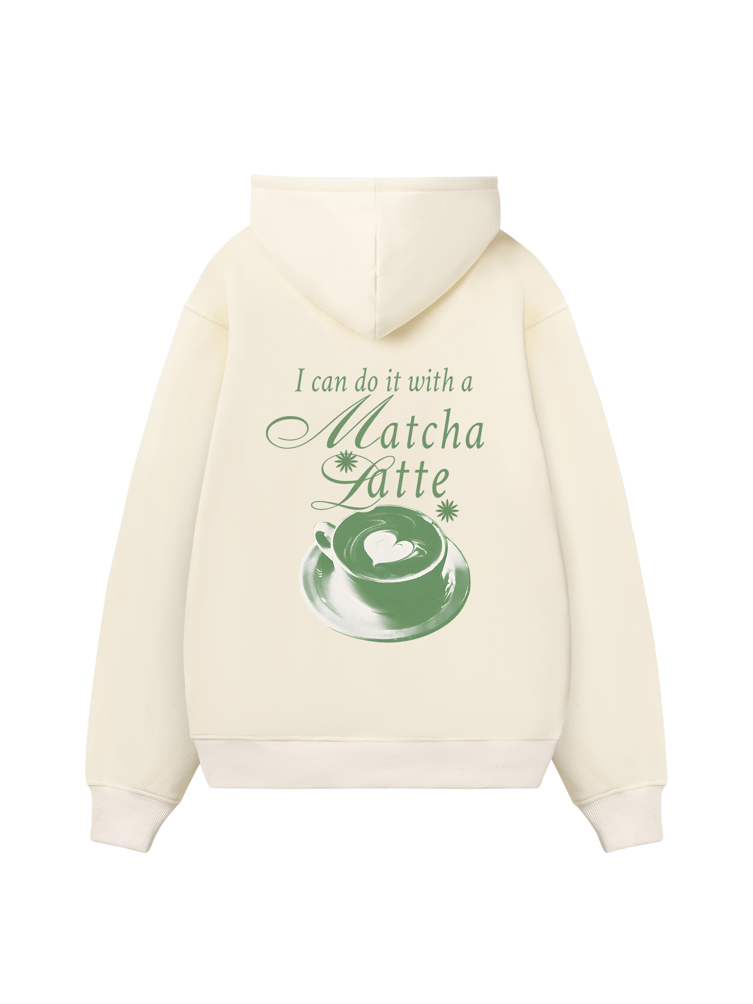 I Can Do It With A Matcha Latte Hoodie