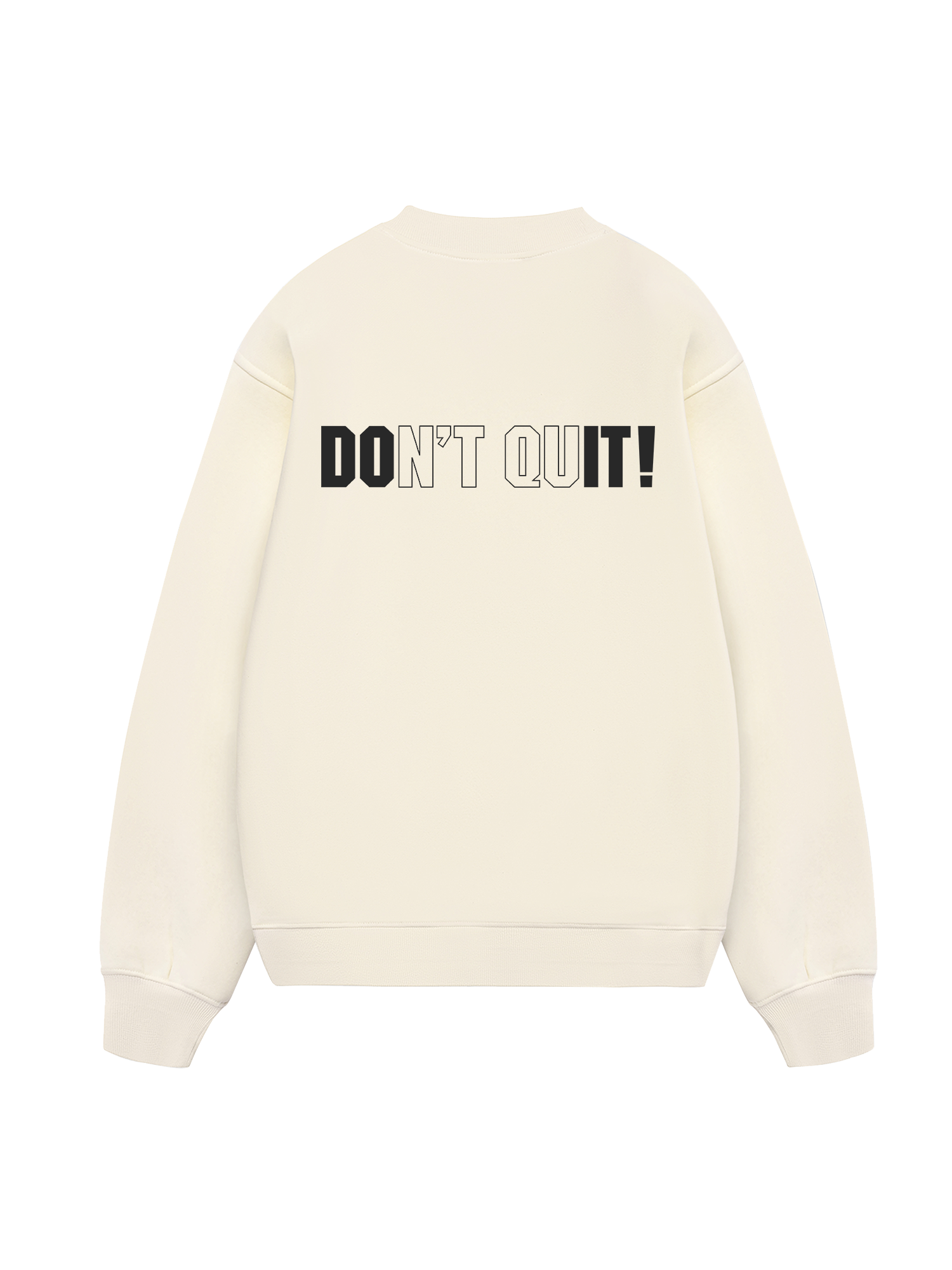 Champions Dont Quit Sweater