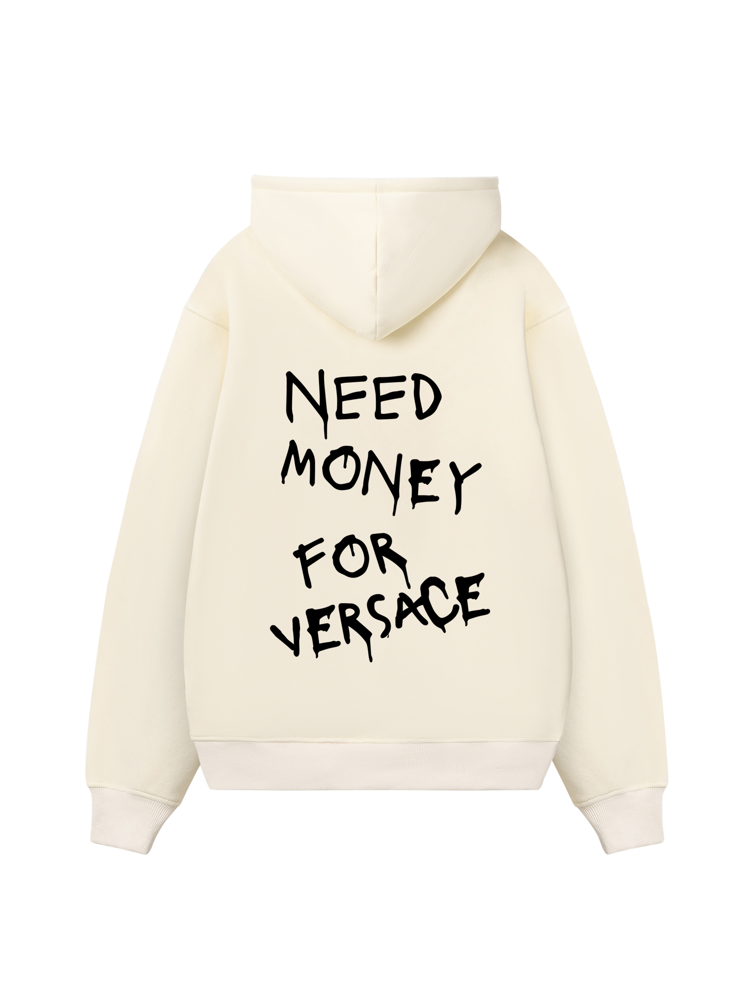 Need Money For Versace Hoodie