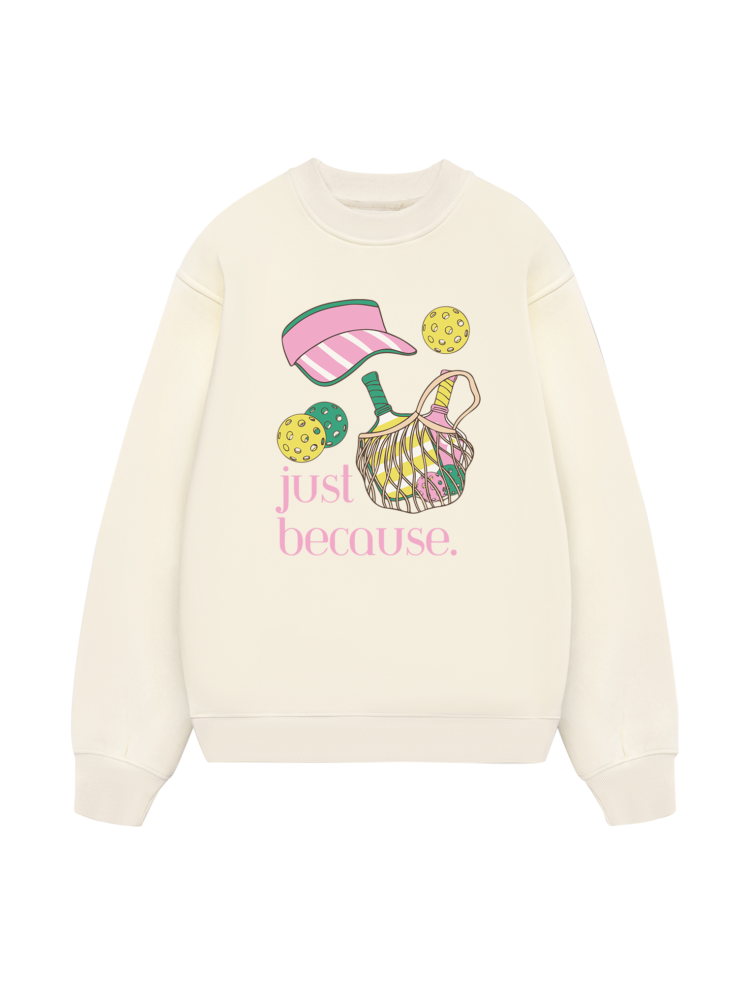 Pickleball Just Because Sweater