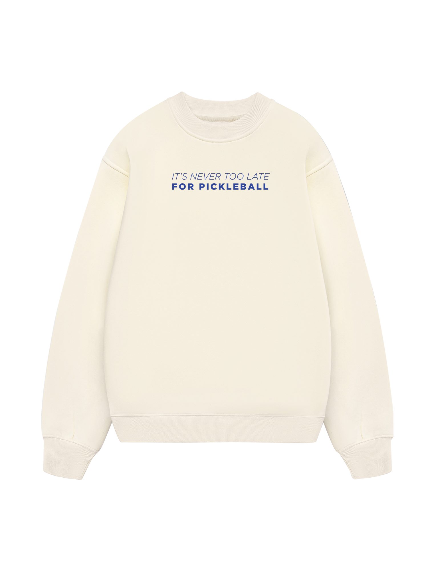 It's Never Too Late For Pickleball Sweater