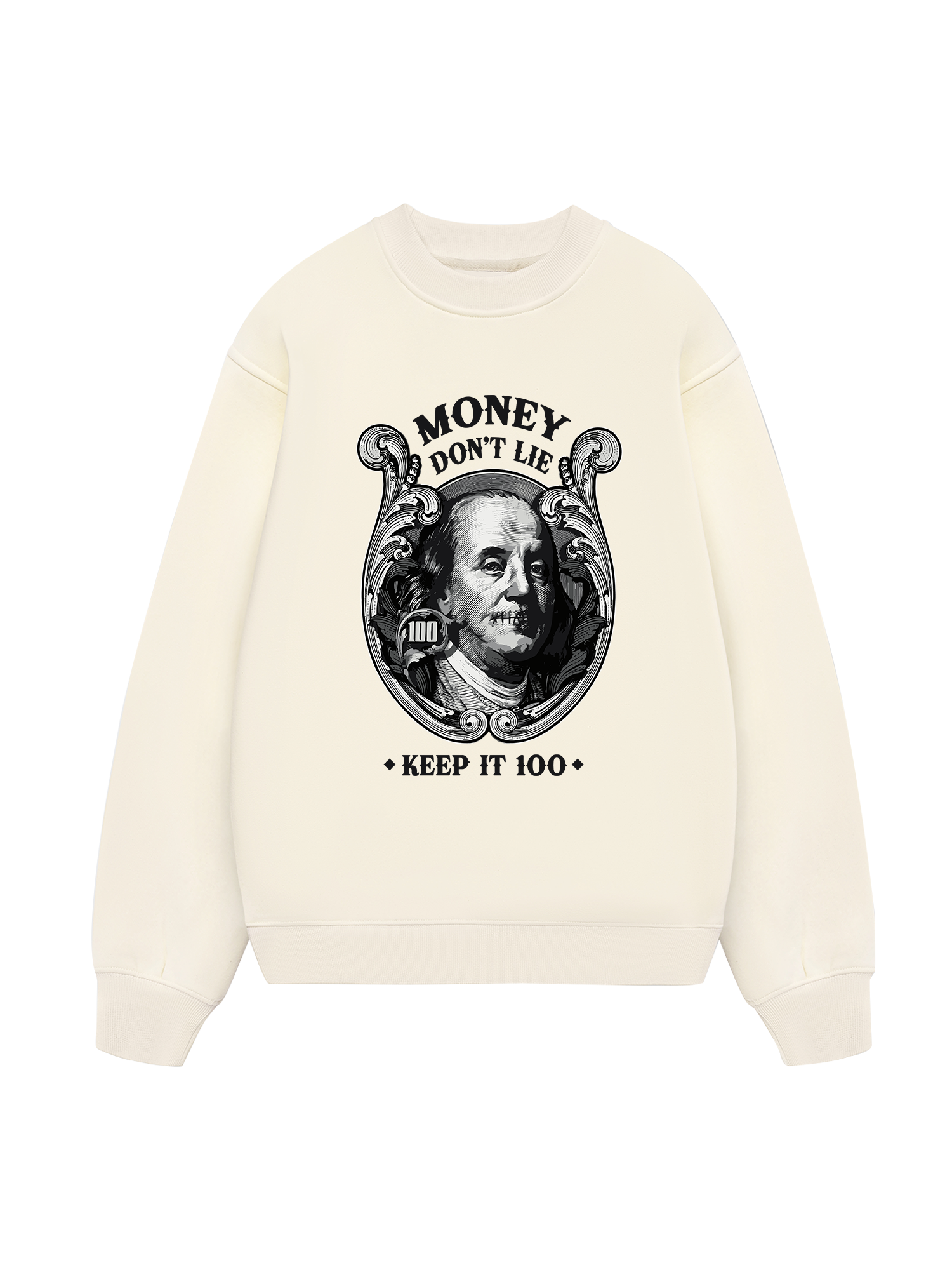 Money Don_t Lie  Sweater