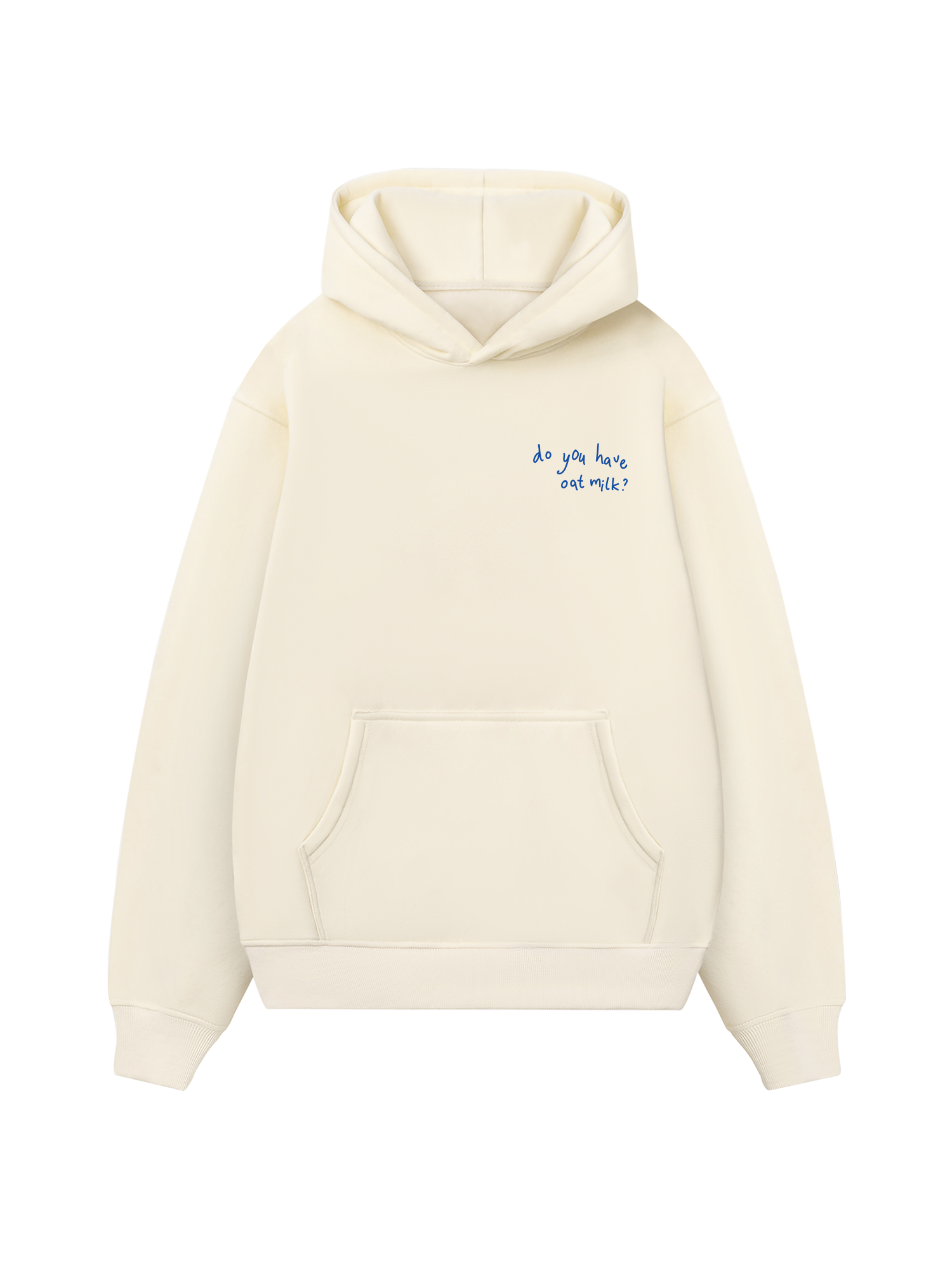Do You Have Oat Milk Hoodie