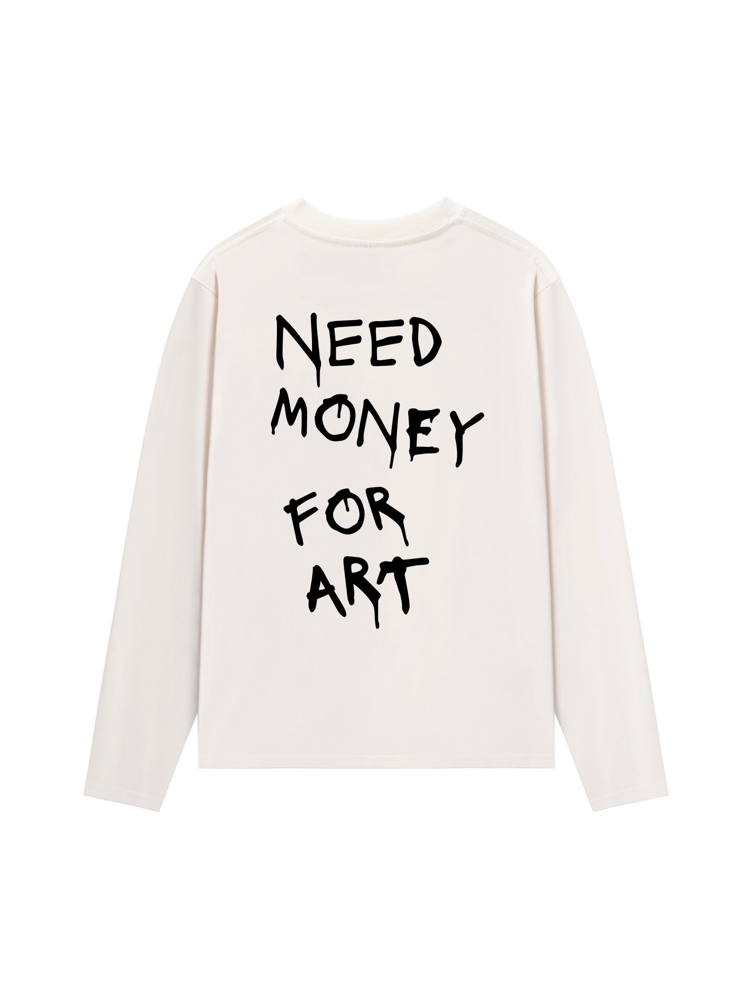 Áo Thun Dài Tay Need Money For Art