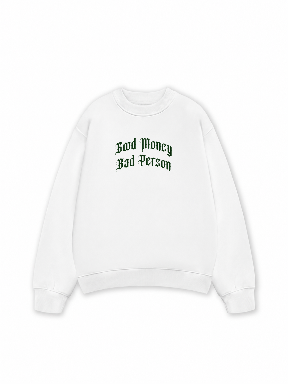 Áo Sweater Nỉ Hai Da Money Bad Person