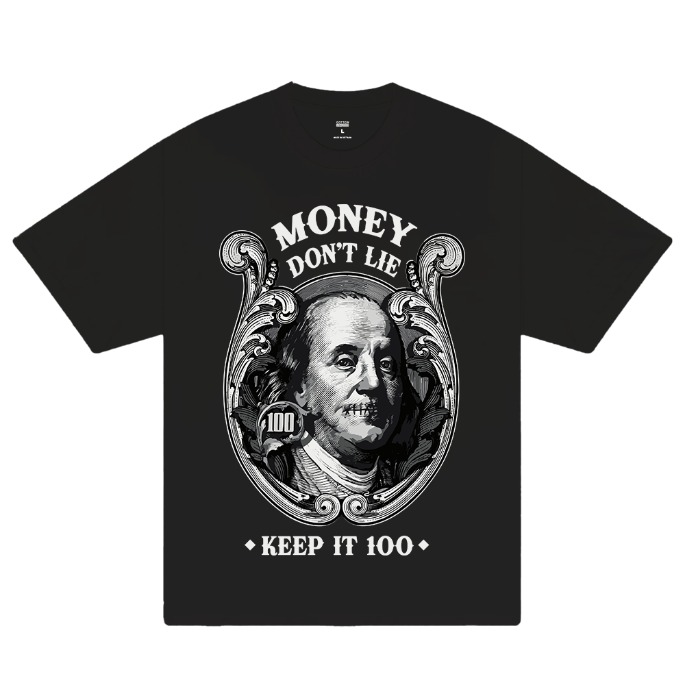Money Don't Lie T-Shirt