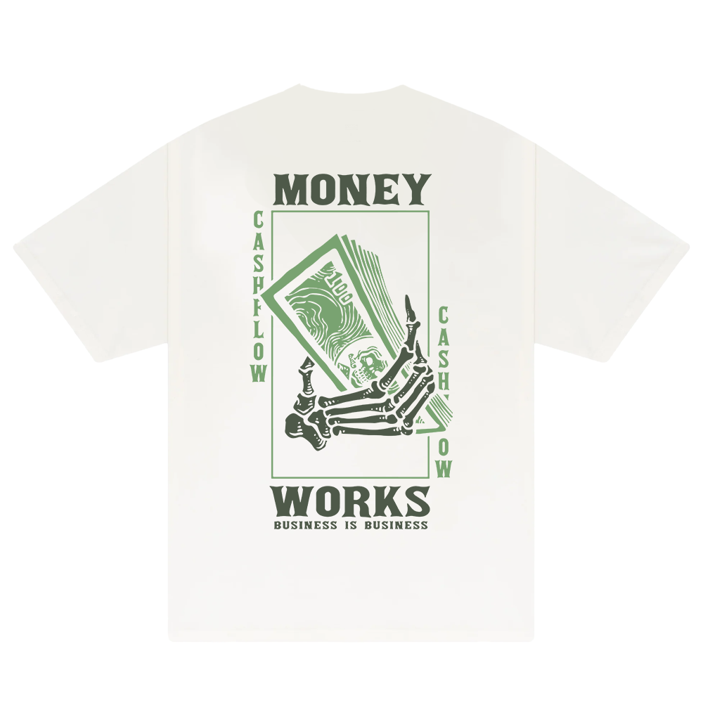 Money Works Business Is Business T-Shirt
