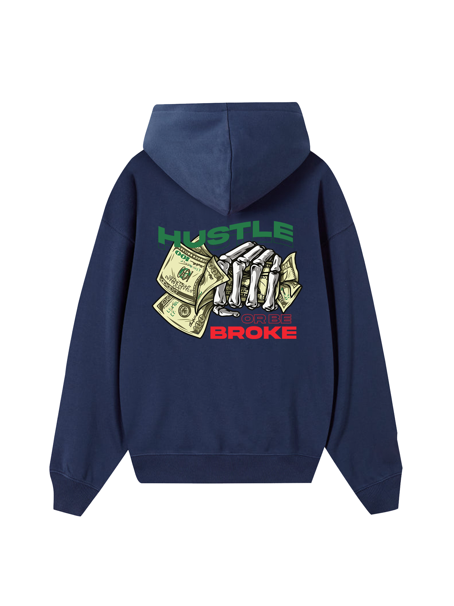 Money Hustle Or Be Broke Hoodie