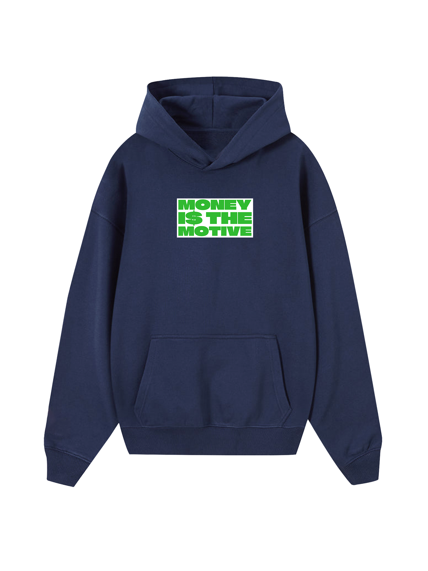 Money Is The Motive Hoodie