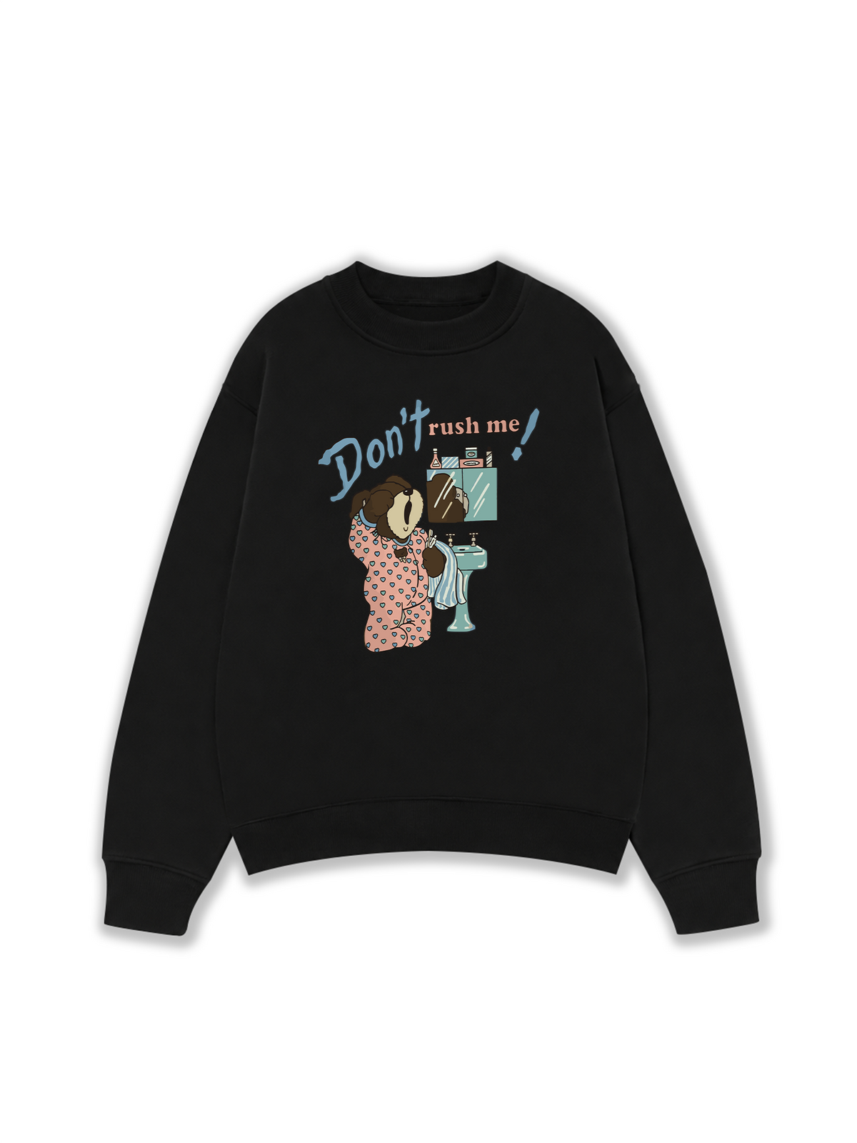 Áo Sweater Nỉ Hai Da Soft Paw Don't Rush Me