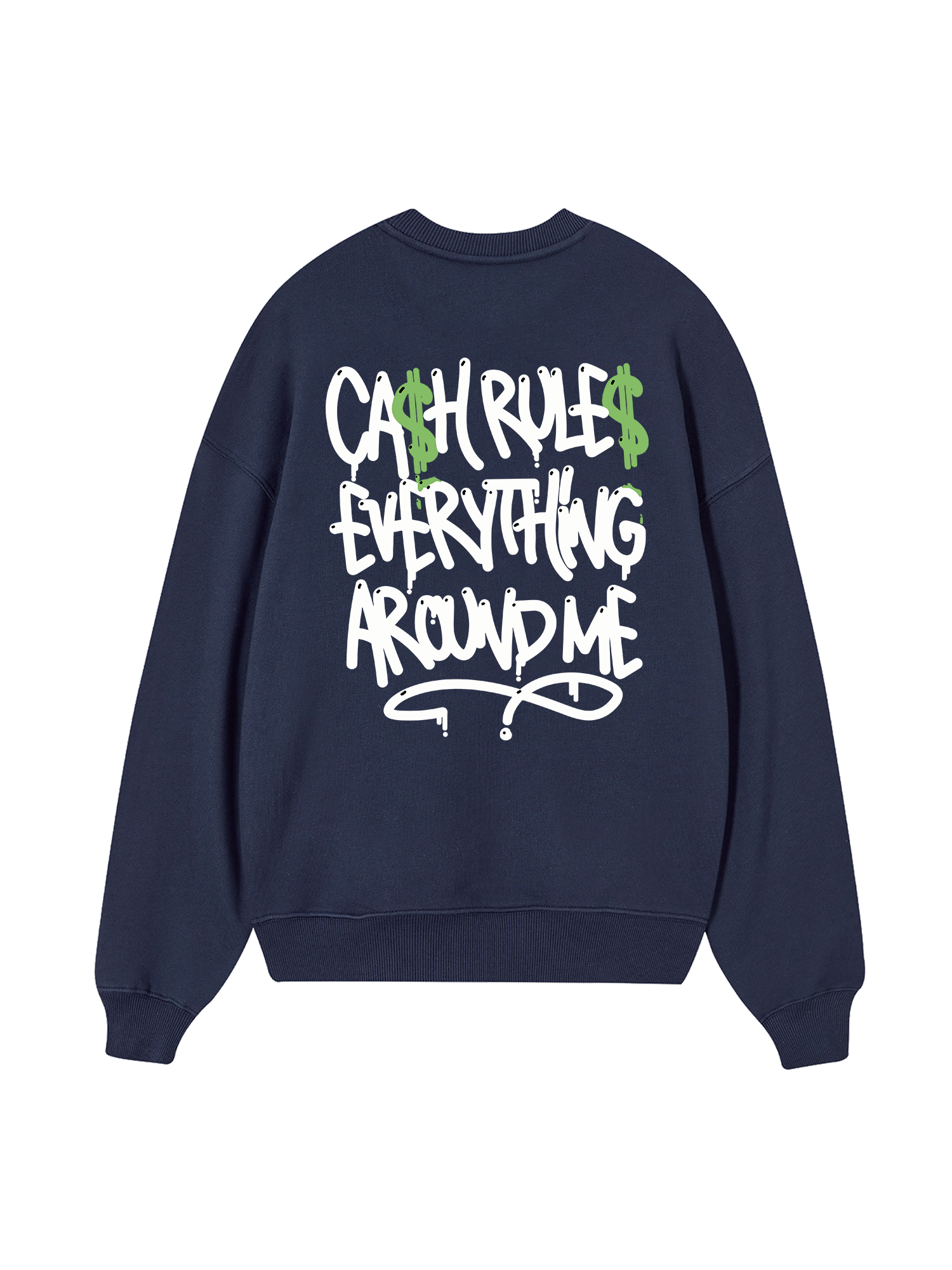 Money Cash Rules Everything Sweater