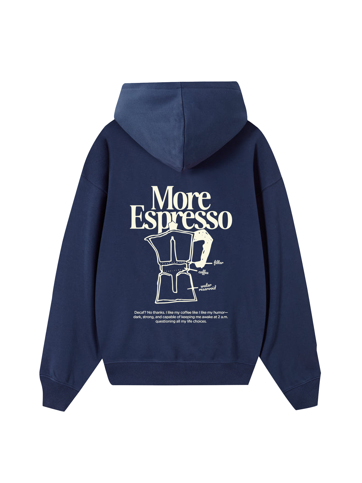 More Espresso Hoodie