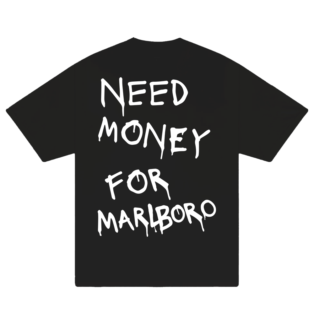 Need Money For Marlboro T-Shirt