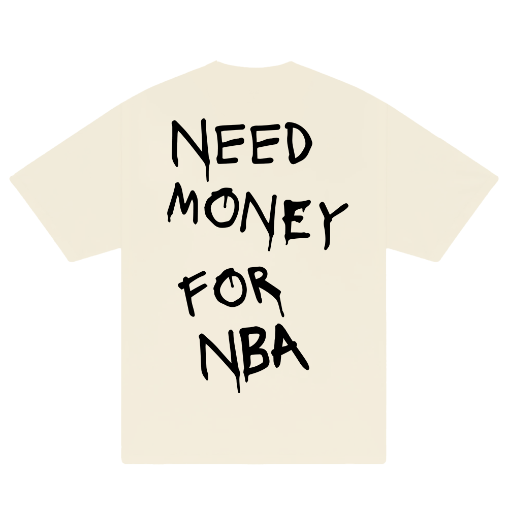 Need Money For NBA T-Shirt