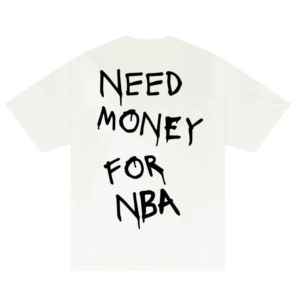 Need Money For NBA T-Shirt