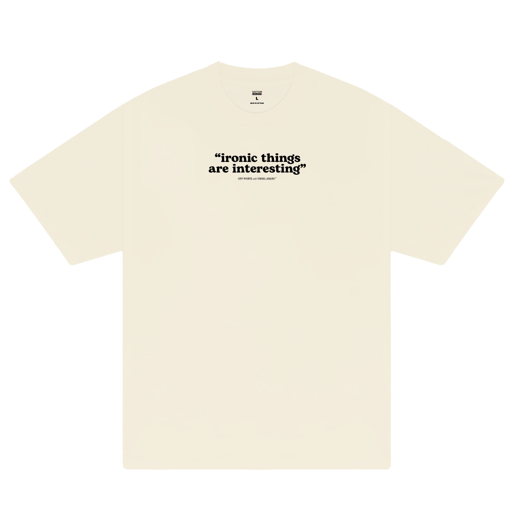 Off White Ironic Quote Over T-Shirt