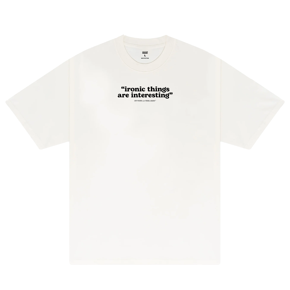 Off White Ironic Quote Over T-Shirt