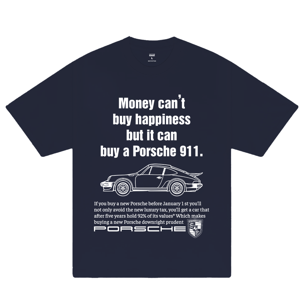 Porsche Money Can't Buy Happiness T-Shirt