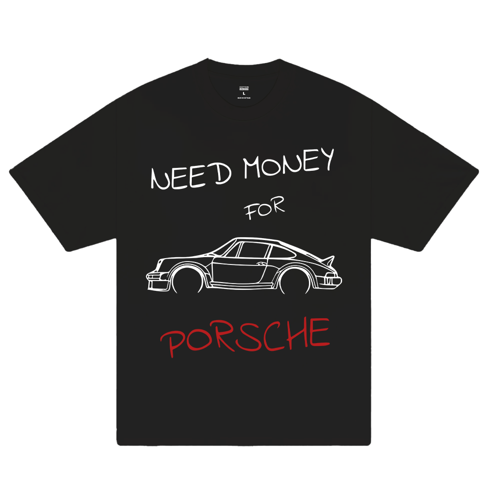 Porsche Need Money Sketch T-Shirt