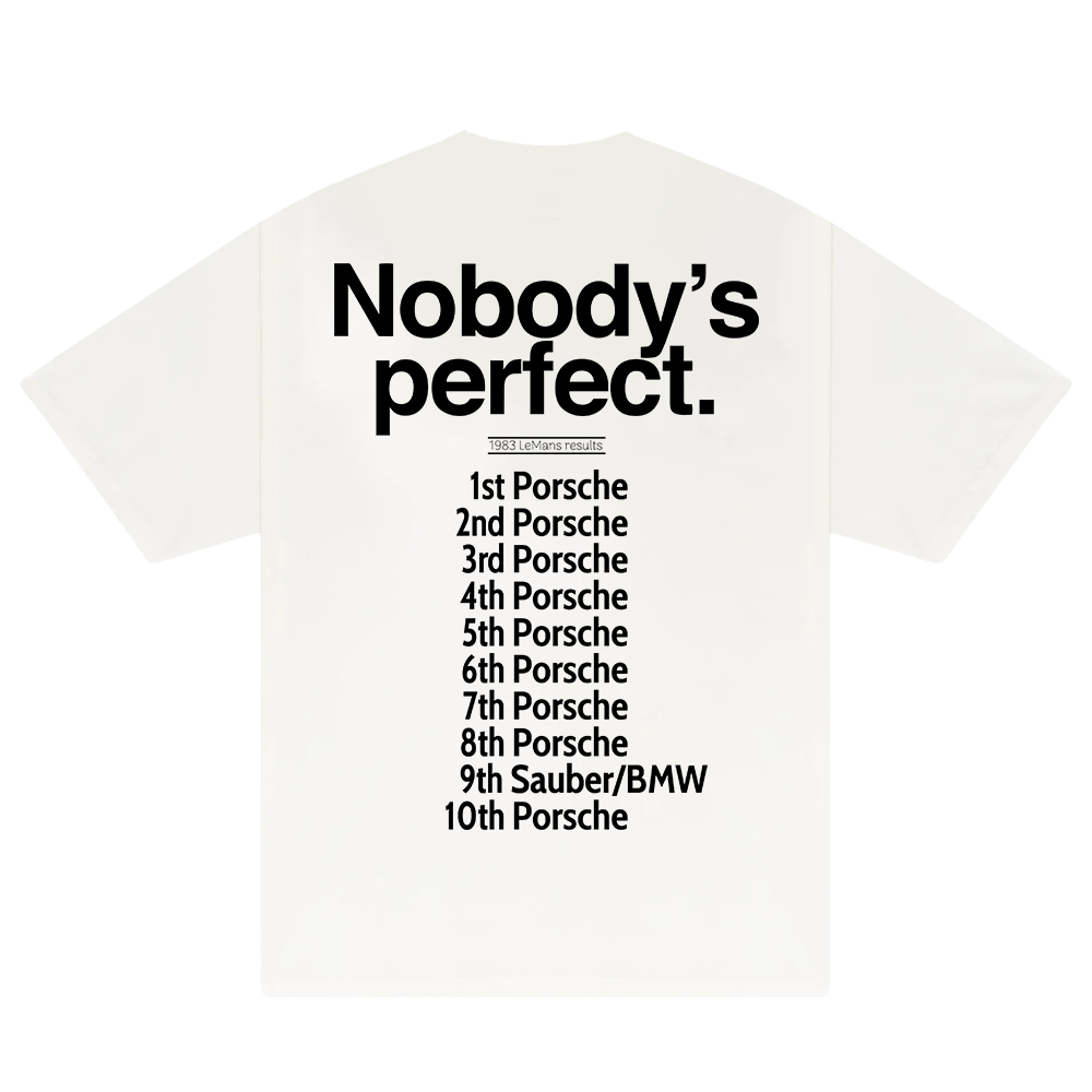 Porsche Nobody's Perfect T-Shirt