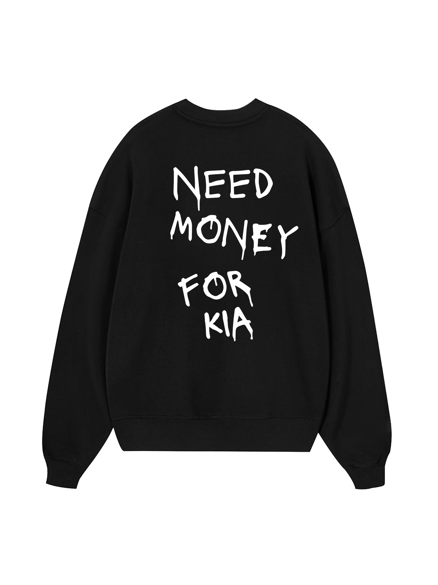 Need Money For KIA Sweater