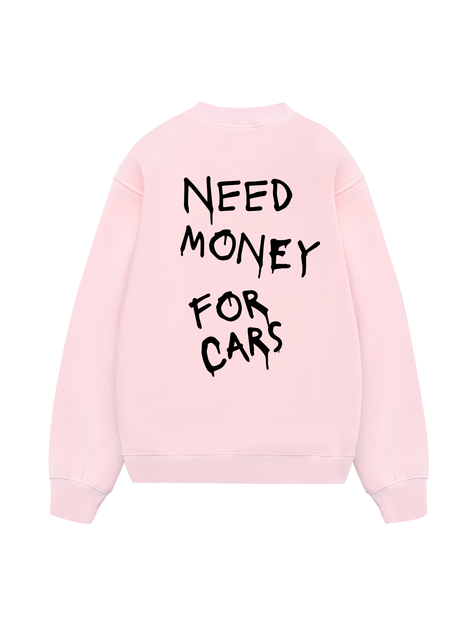 Need Money For Cars Sweater