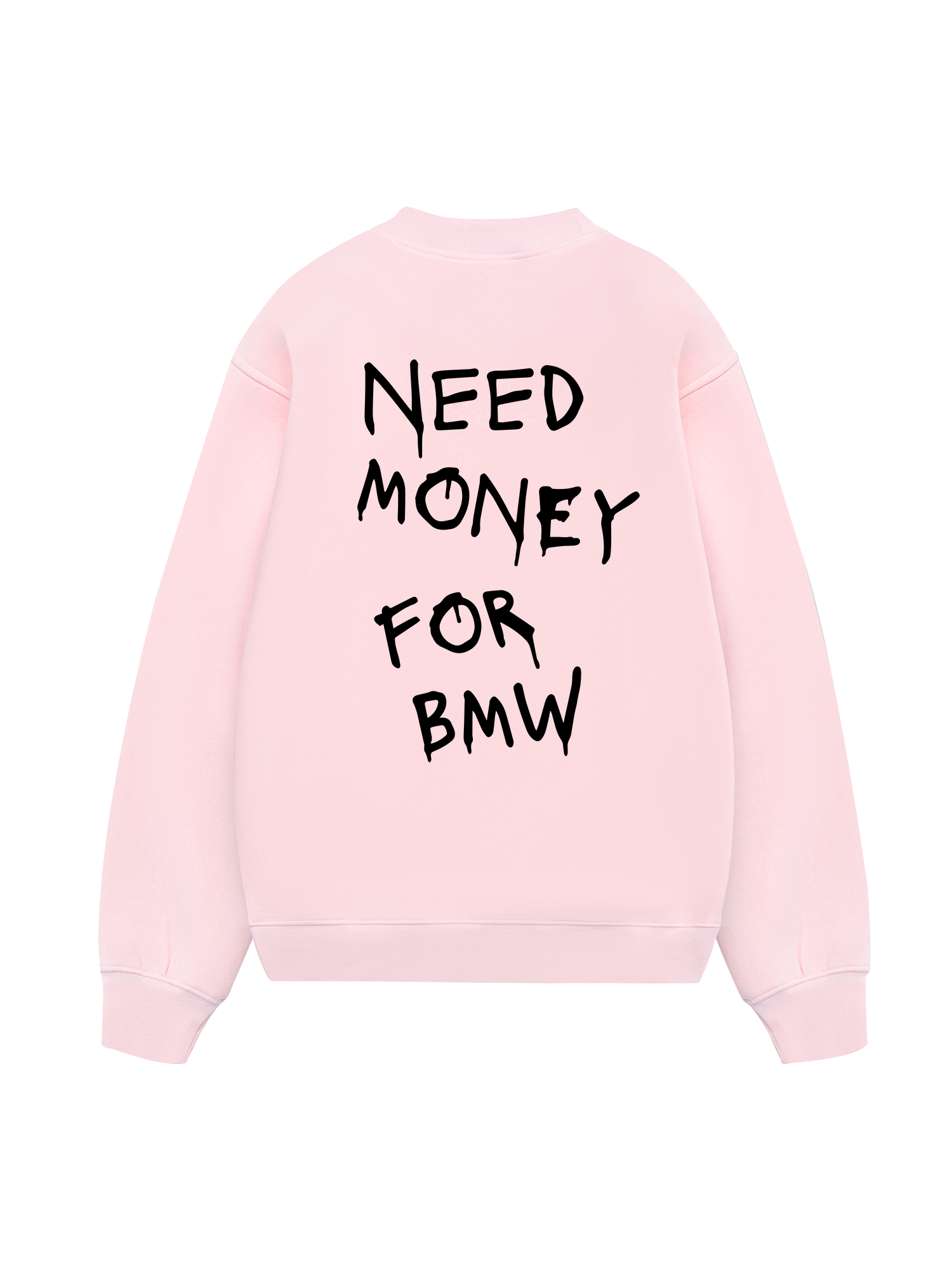 Need Money For BMW Sweater