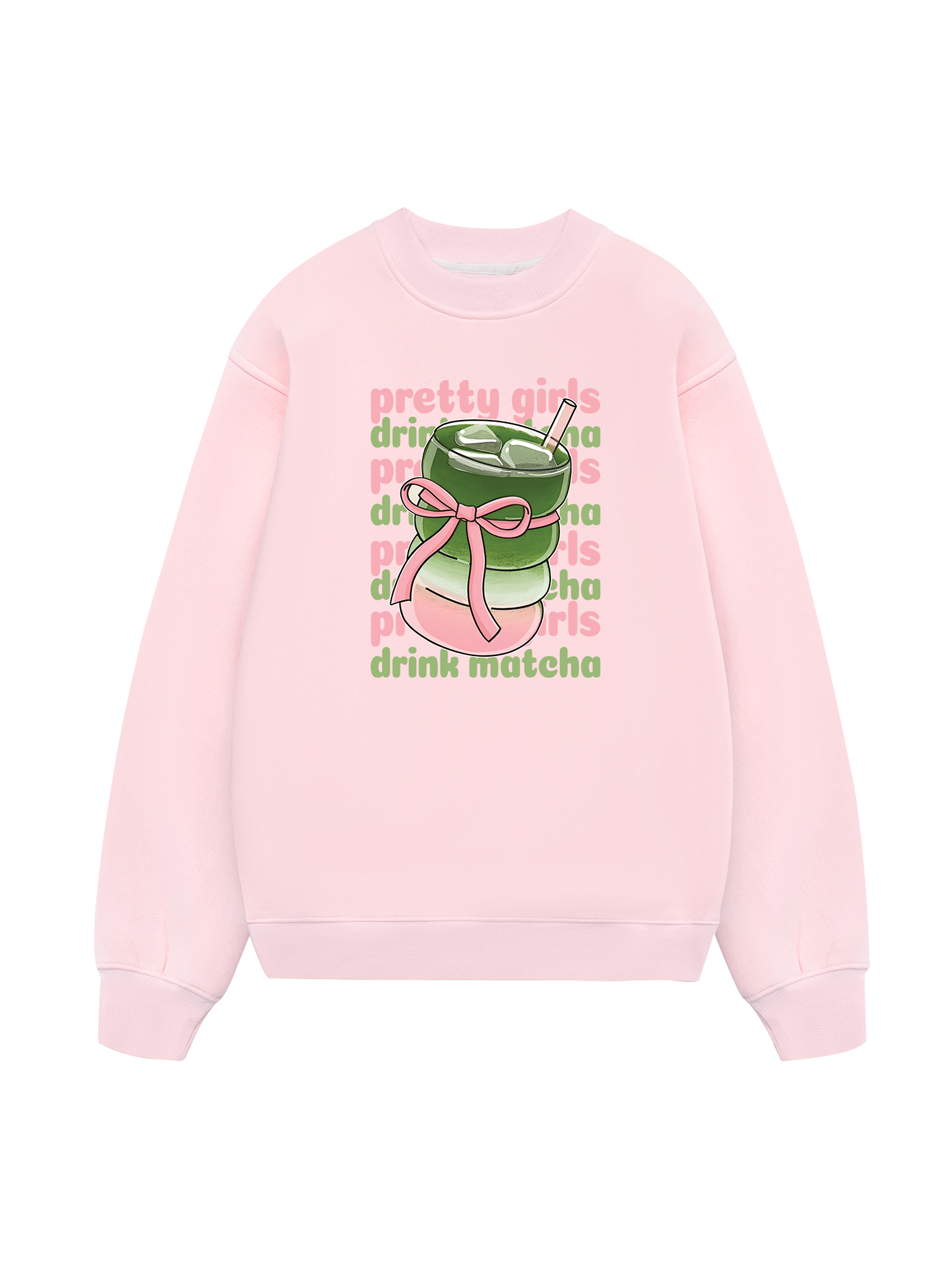 Pretty Girls Drink Matcha Sweater
