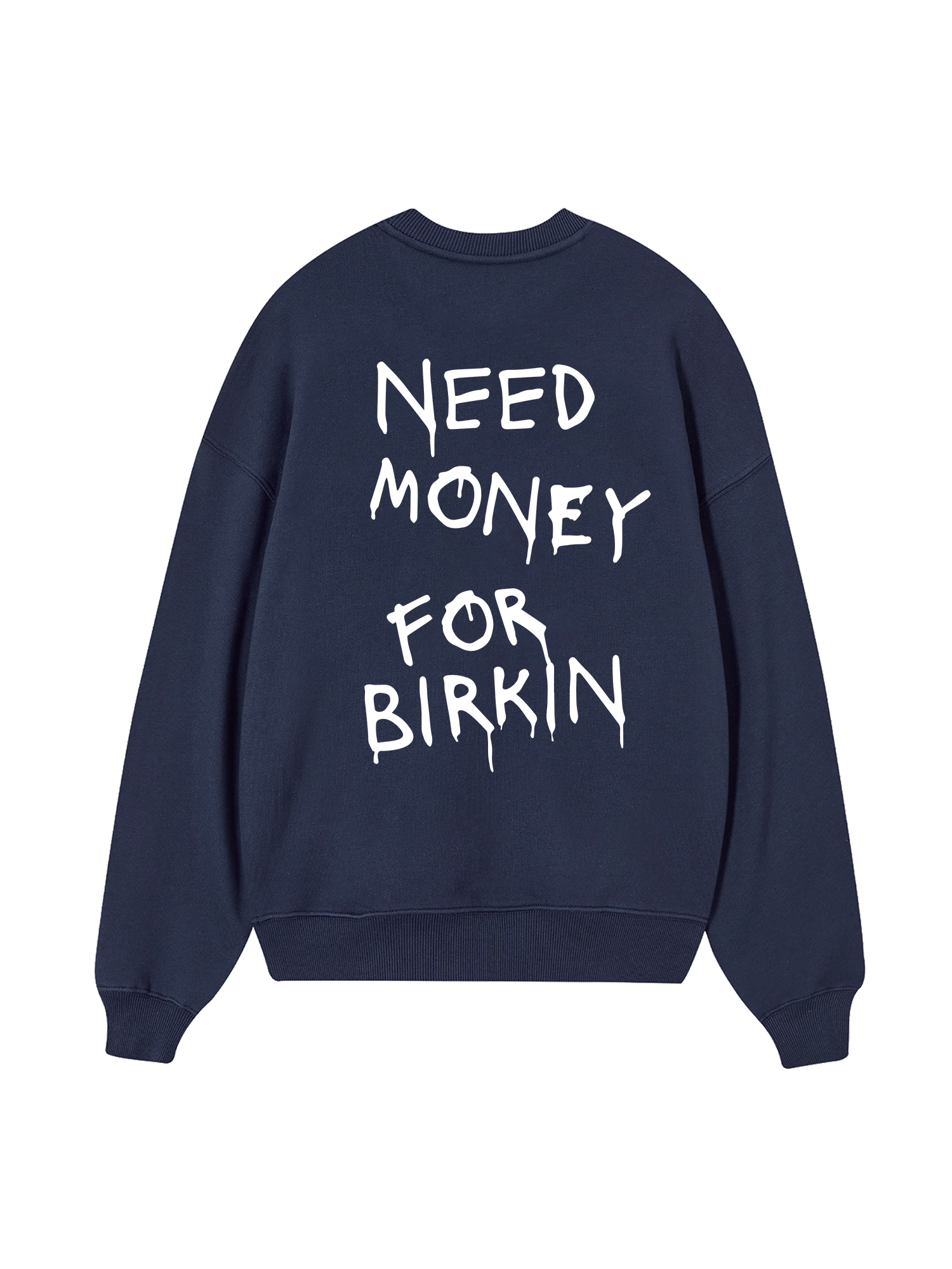 Need Money For Birkin Sweater