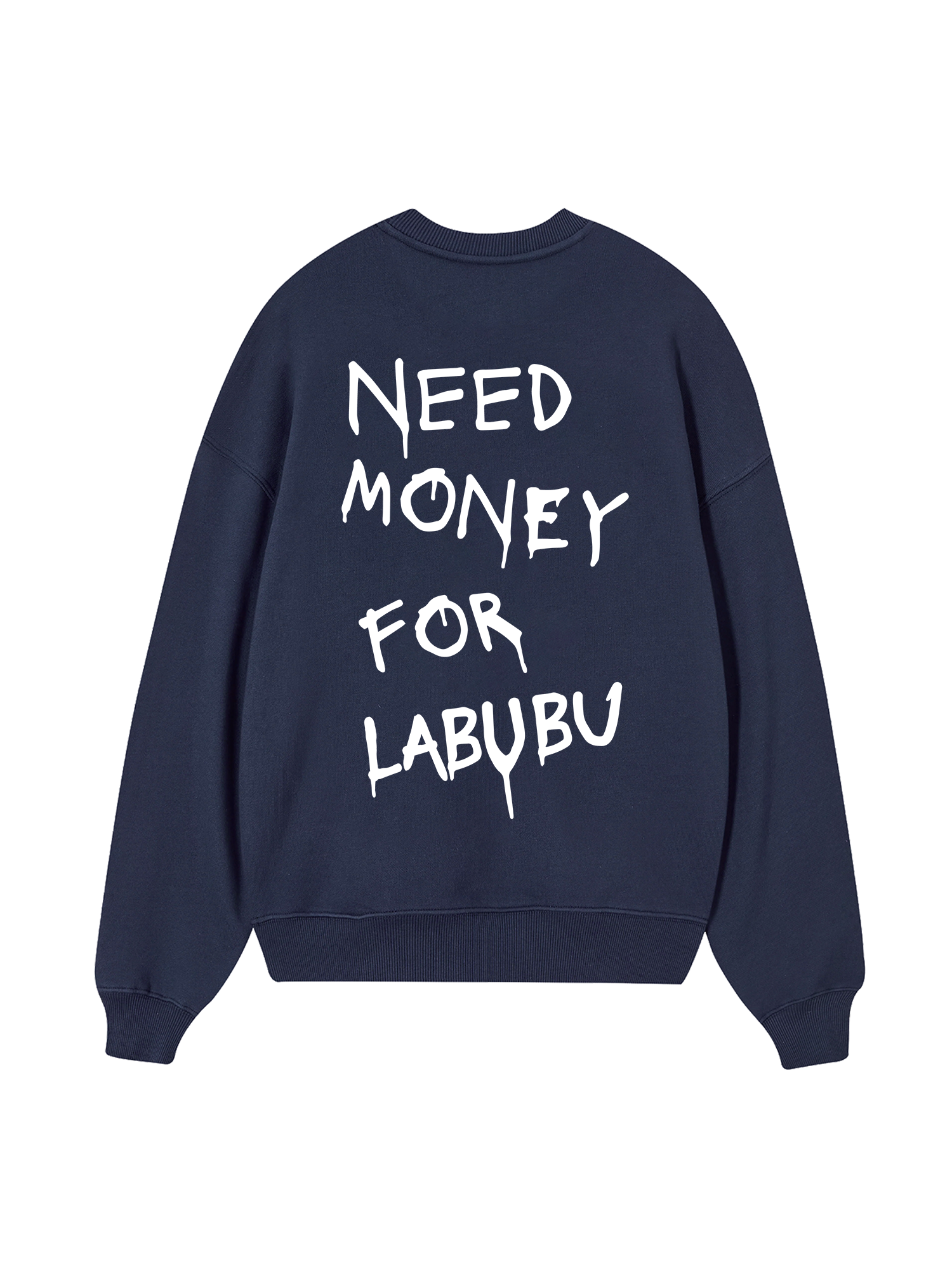 Need Money For Labubu  Sweater