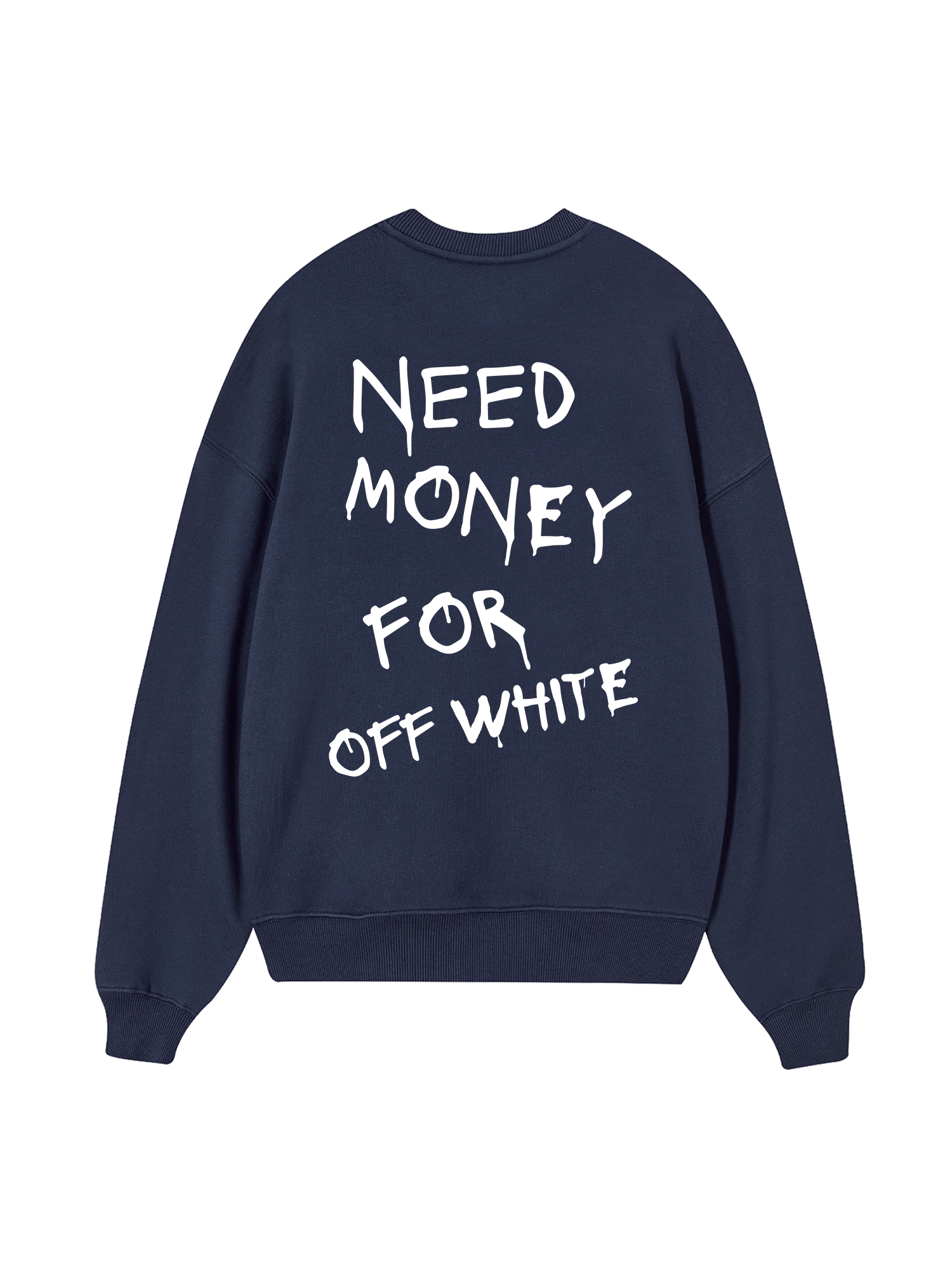 Need Money For Off White Sweater