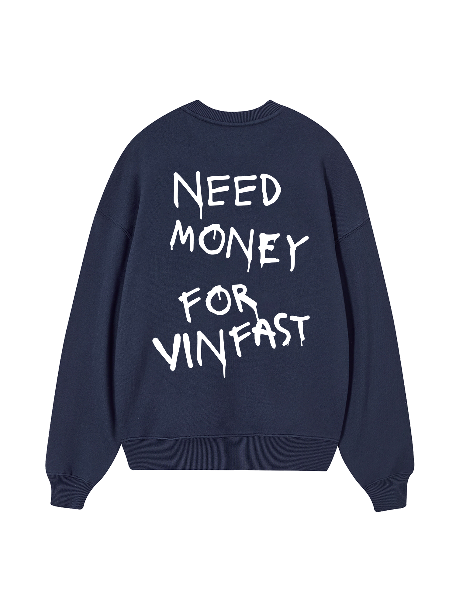 Need Money For Vinfast Sweater