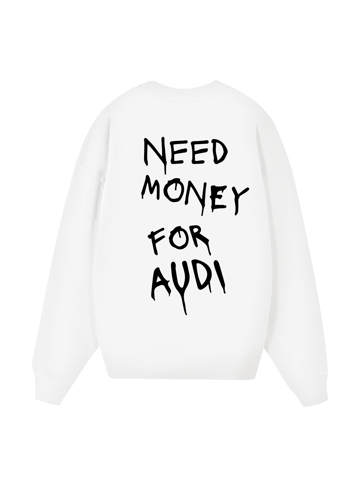 Need Money For Audi Sweater