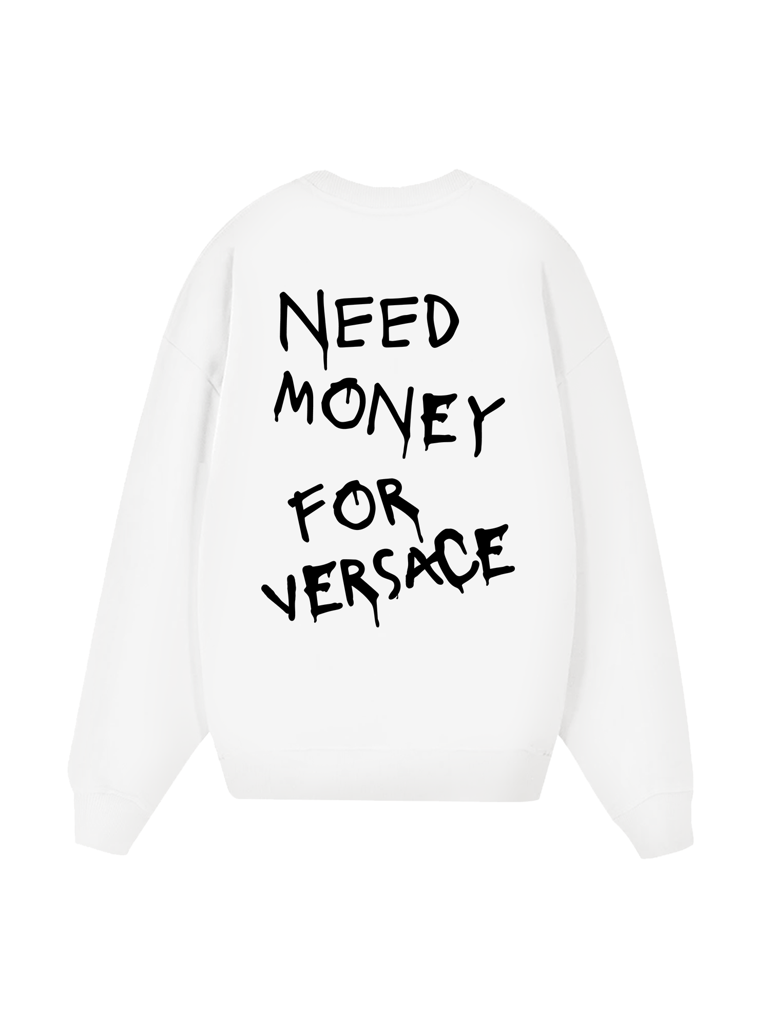 Need Money For Versace  Sweater