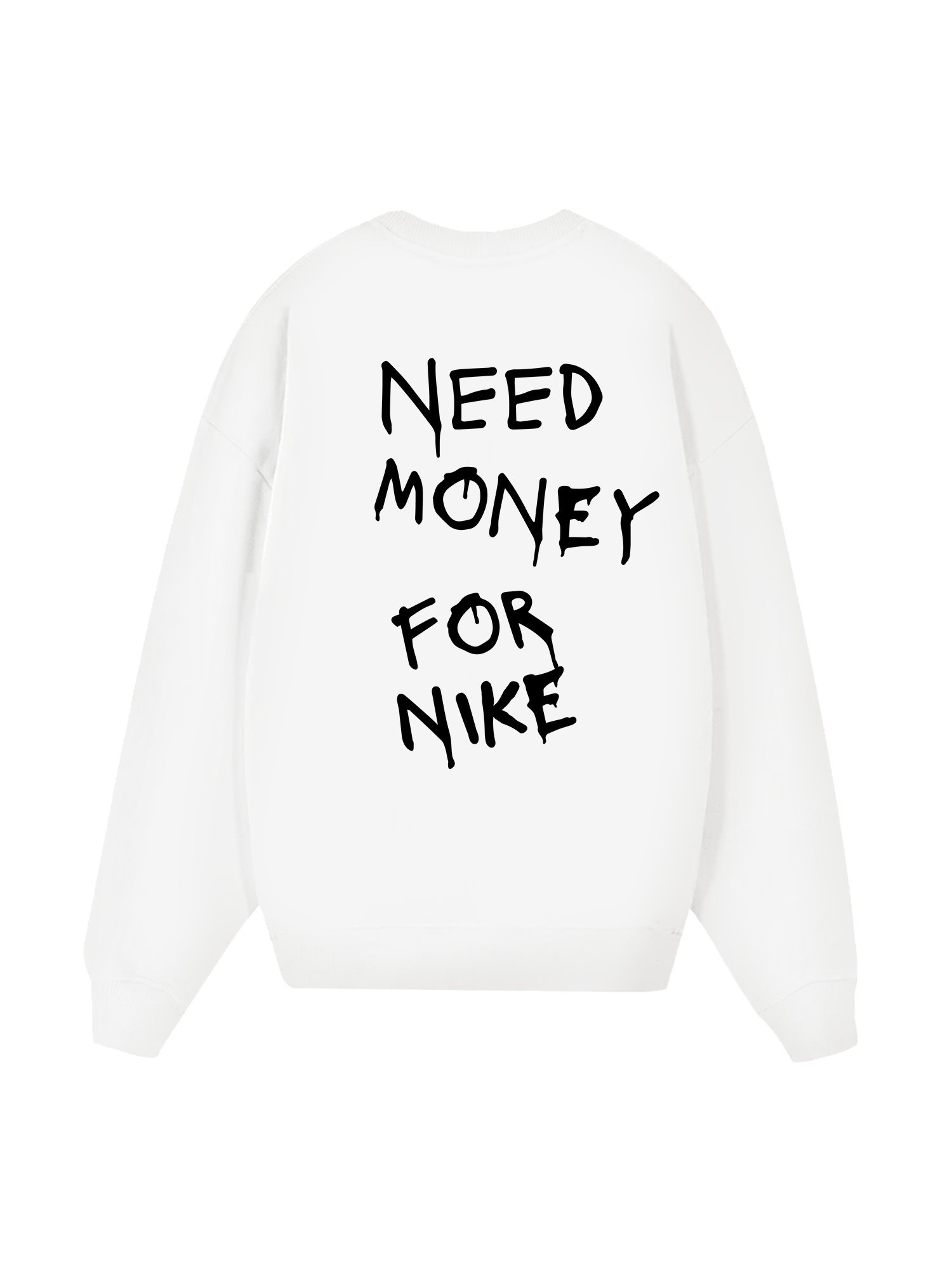 Need Money For Nike Sweater